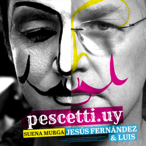 Pescetti.uy (suena murga)
